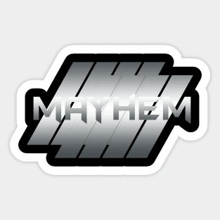 Metallic Illustration mayhem Sticker